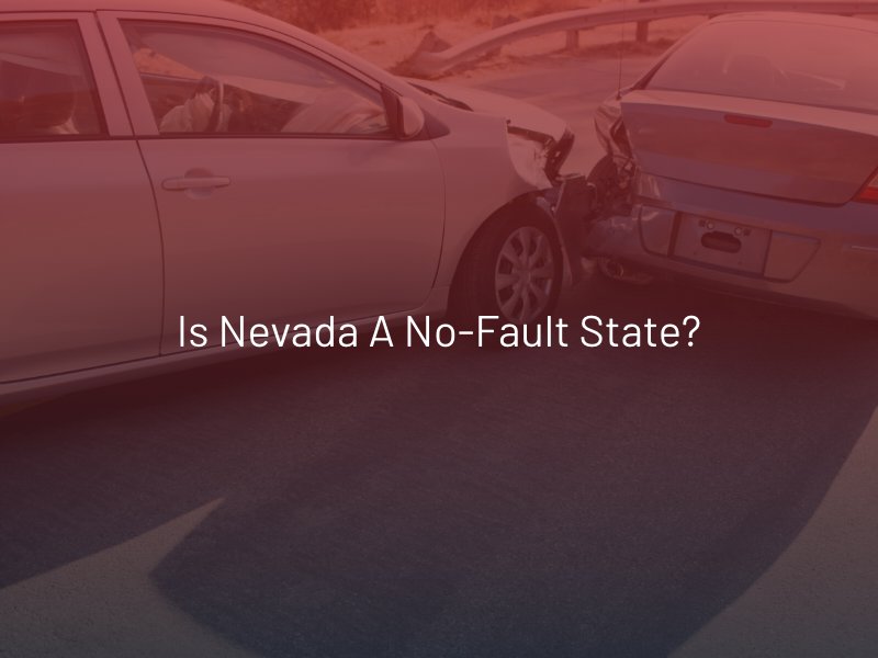 Is Nevada a No-Fault State?