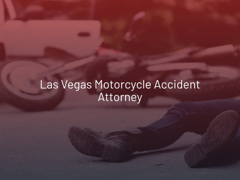 Las Vegas Motorcycle Accident Attorney