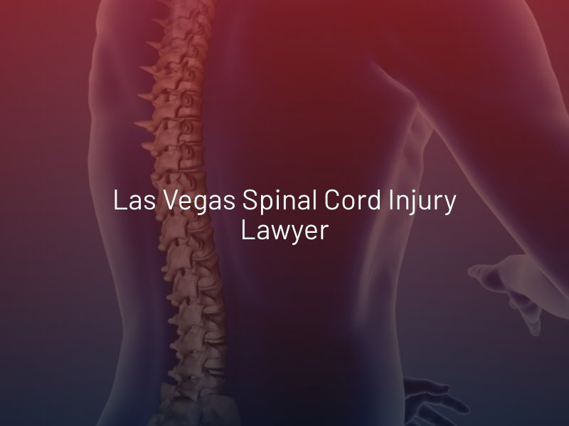 Las Vegas Spinal Cord Injury Lawyer