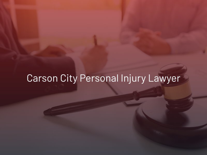 Carson City Personal Injury Lawyer