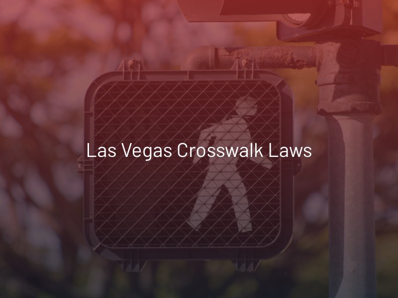 Las Vegas Crosswalk Laws