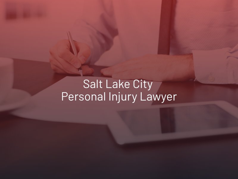 Salt Lake City Personal Injury Lawyer