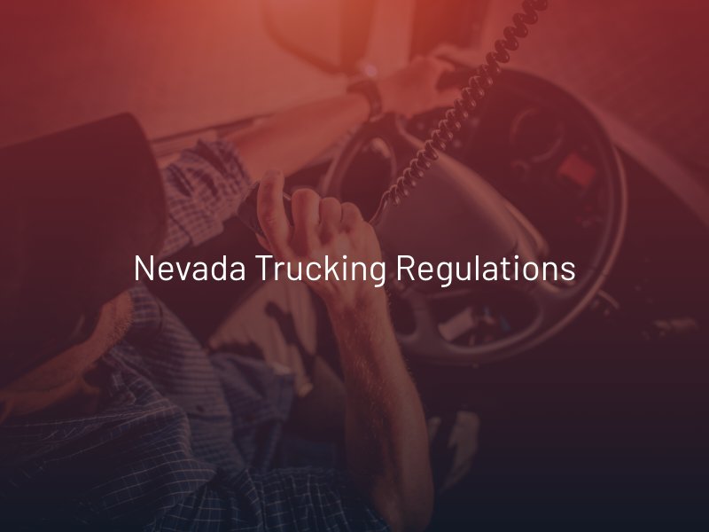 Nevada Trucking Regulations