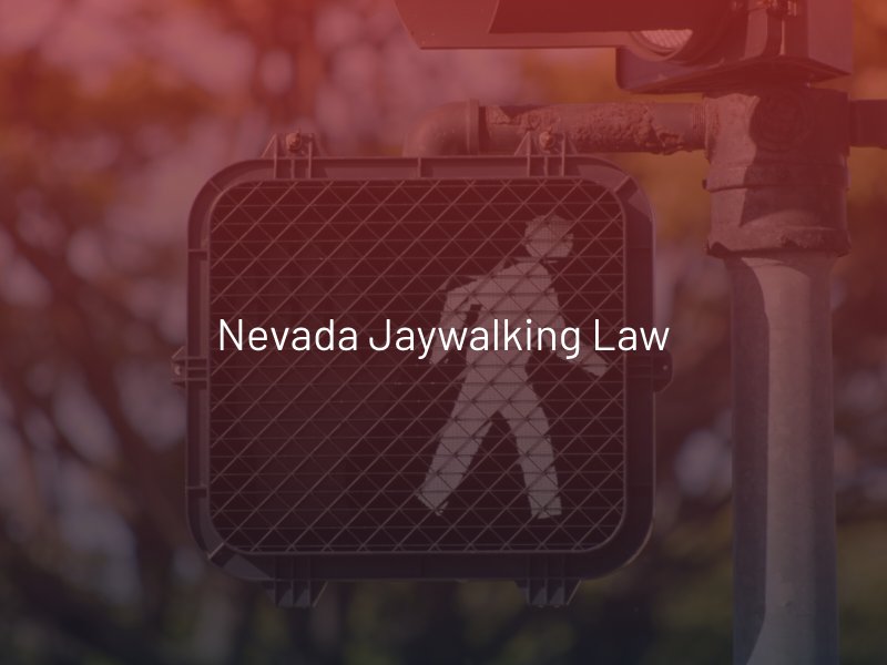 Nevada Jaywalking Law