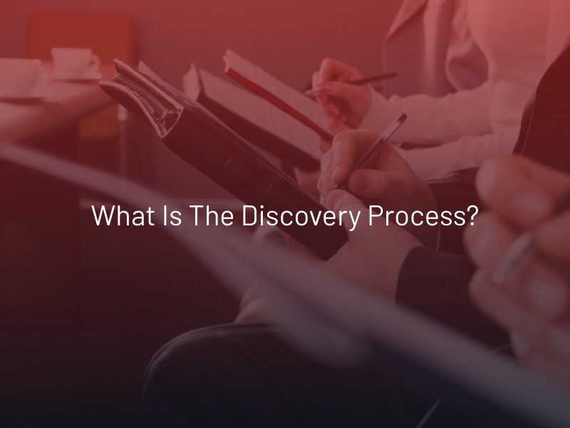  What Is The Discovery Process 