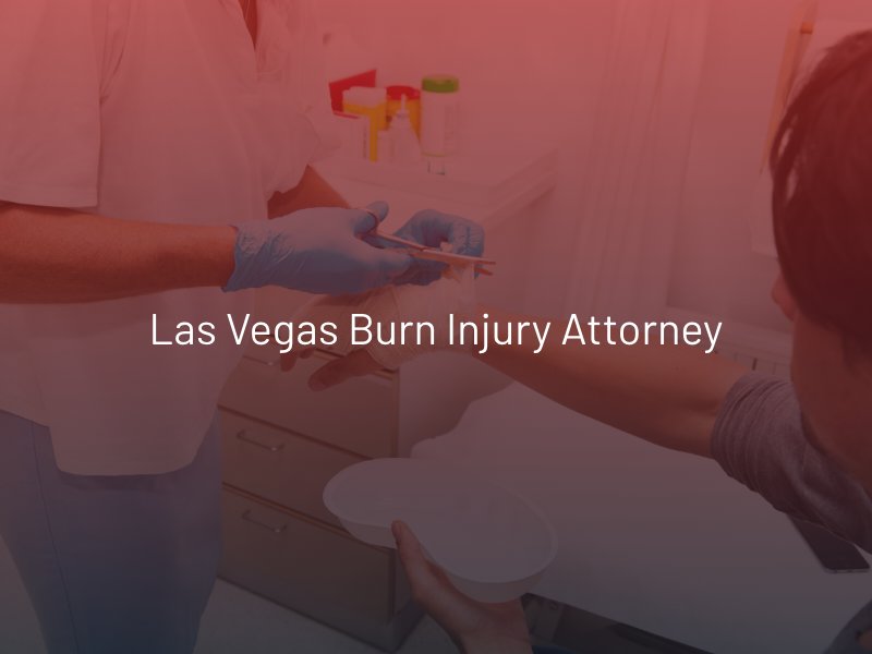 Las Vegas Burn Injury Attorney