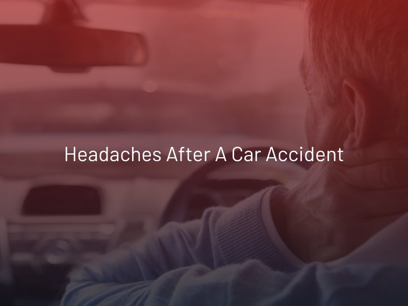 Headaches After a Car Accident