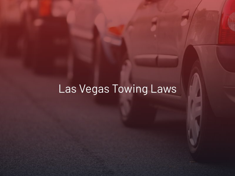 Las Vegas Towing Laws