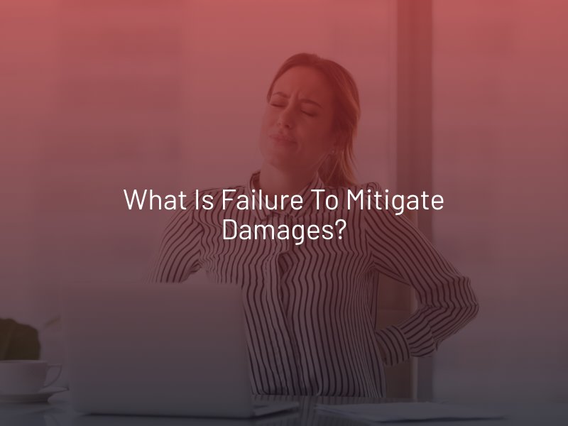 What Is Failure to Mitigate Damages?