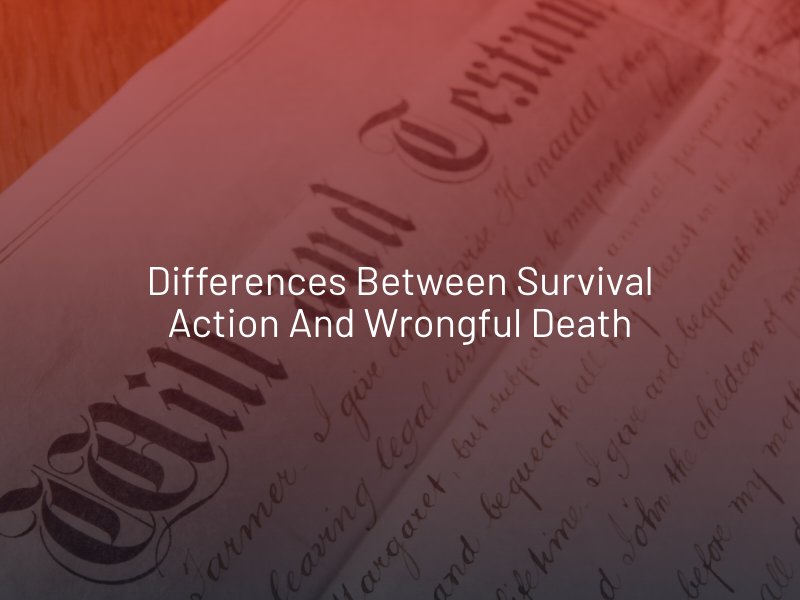 Differences Between Survival Action and Wrongful Death