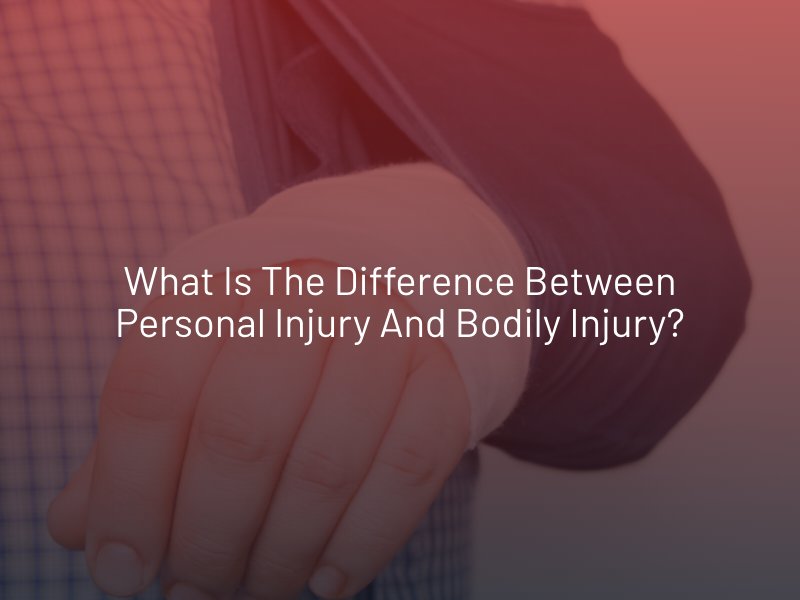 What Is the Difference Between Personal Injury and Bodily Injury?