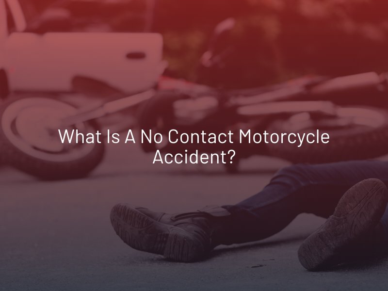 What is a No Contact Motorcycle Accident?