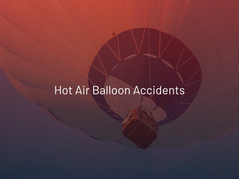 Hot Air Balloon Accidents
