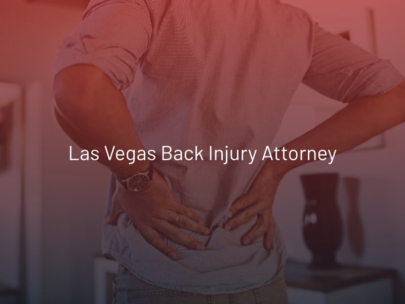 Las Vegas Back Injury Attorney