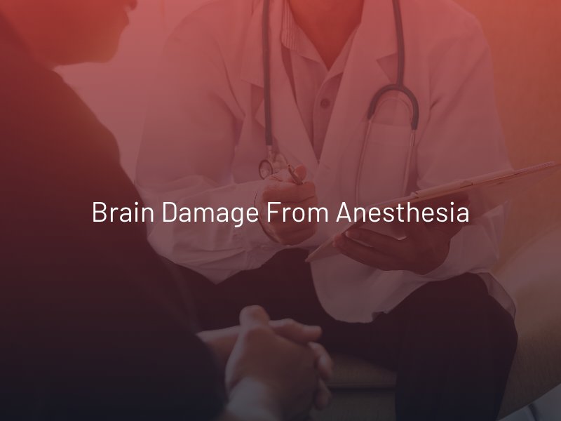 Brain Damage from Anesthesia