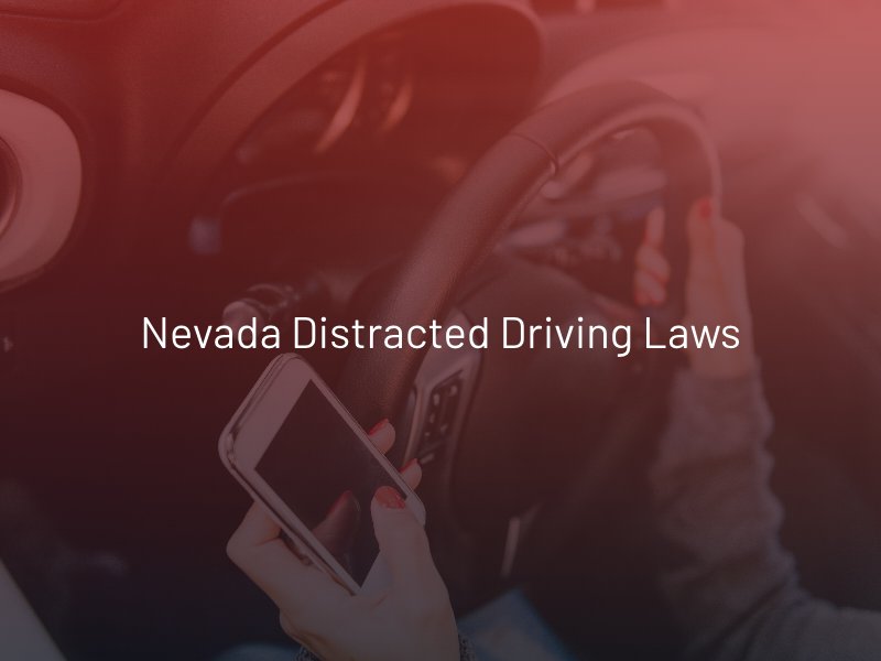 Nevada Distracted Driving Laws