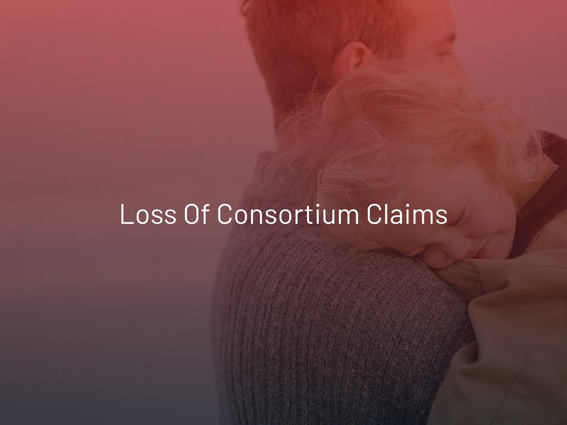 Loss of Consortium Claims