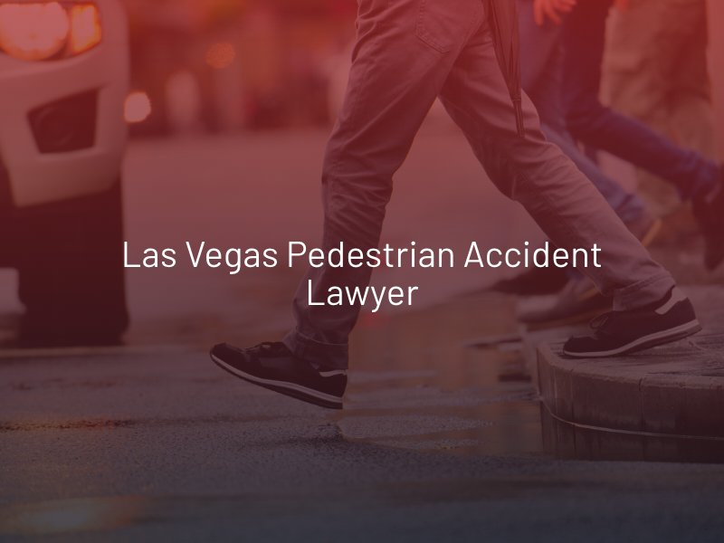 Las Vegas Pedestrian Accident Lawyer
