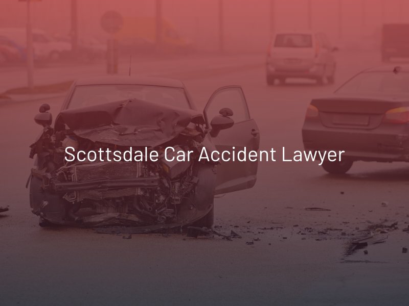 Scottsdale Car Accident Lawyer