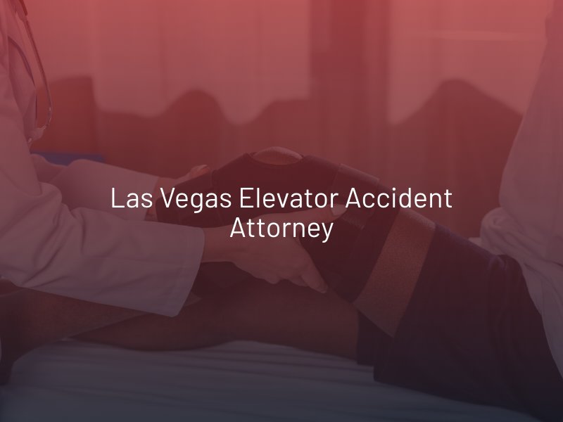 Las Vegas Elevator Accident Attorney
