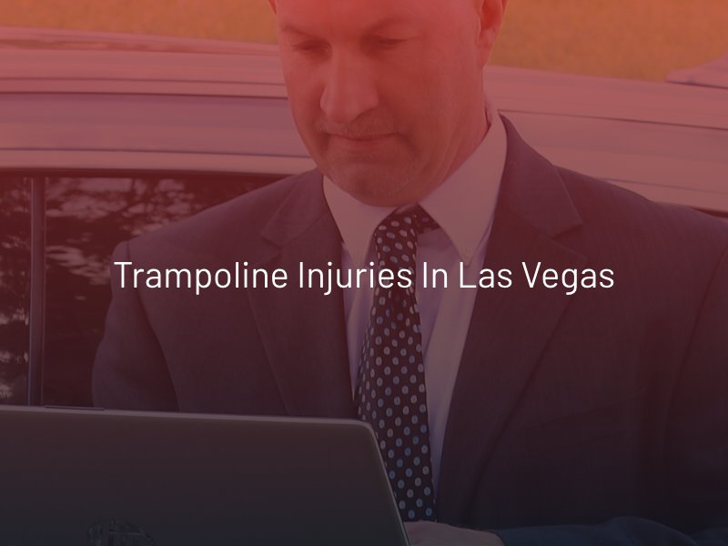 Trampoline Injuries in Las Vegas