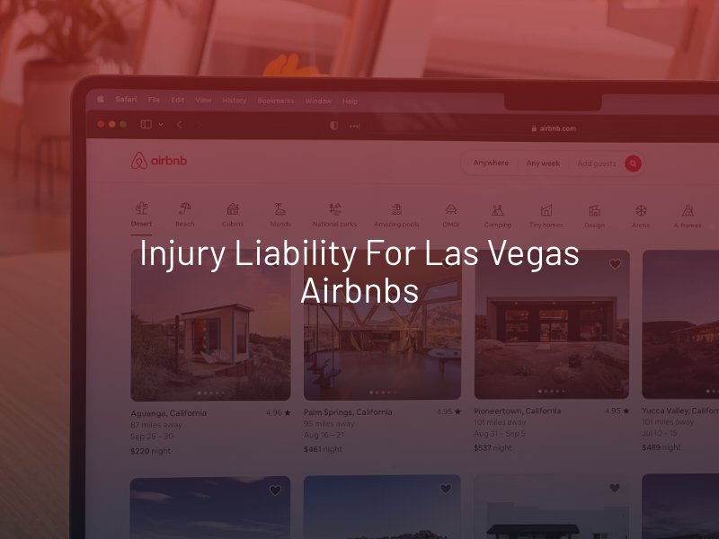 Injury Liability For Las Vegas Airbnbs