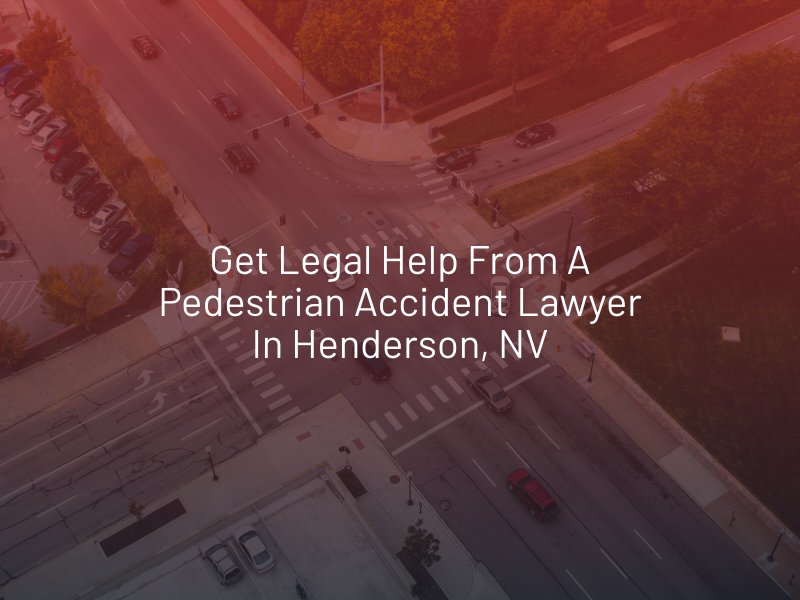 henderson pedestrian accident lawyer
